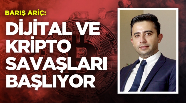 DİJİTAL PARA İLE KRİPTO PARA SAVAŞLARI BAŞLAYACAK