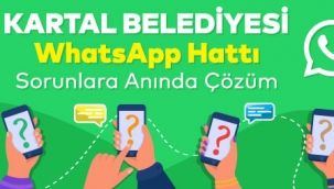 Kartal'da Sorunlara WhatsApplı Çözüm 
