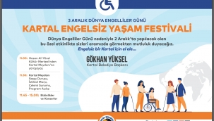 Kartal Belediyesi'nden "Engelsiz Yaşam Festivali"