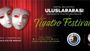 Uluslararası Üniversite Tiyatro Bölümleri Festivali Kartal'da Başlıyor