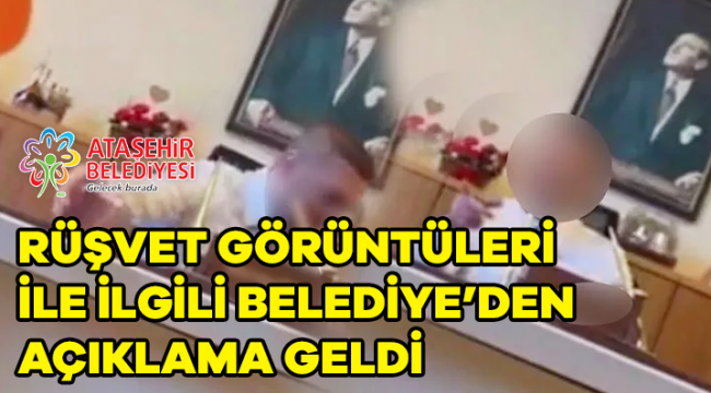 Ataşehirde ki Rüşvet Olayı ile İlgili Açıklama 