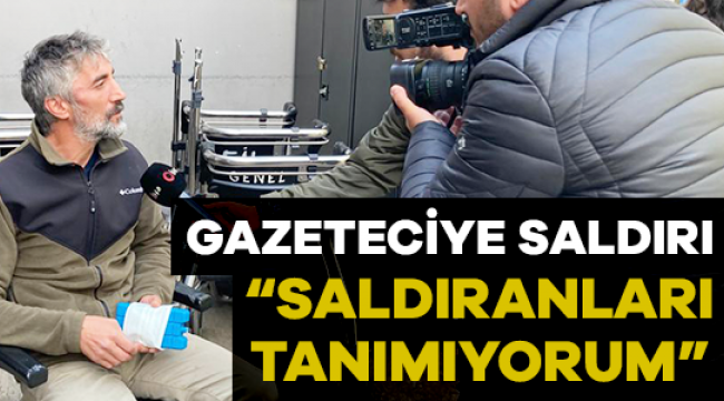 GAZETECİYE SALDIRI
