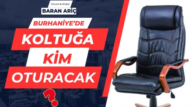 KOLTUĞA KİM OTURACAK.?