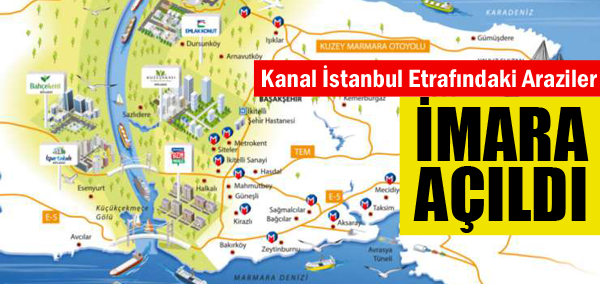 Kanal İstanbul Arazileri İmara Açıldı