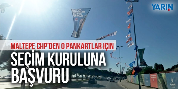 Maltepe CHP Seçim Kuruluna başvurdu