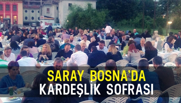 Saraybosna'ya Kardeşlik Sofrası Kurdu
