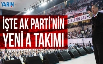Ak Parti'nin yeni A takımı belli oldu
