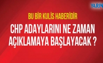 CHP adaylarını ne zaman açıklayacak ?