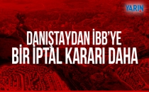 İbb'ye danıştaydan bir iptal daha