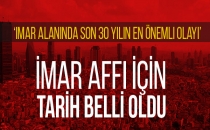 İmar affı detayları belli oldu