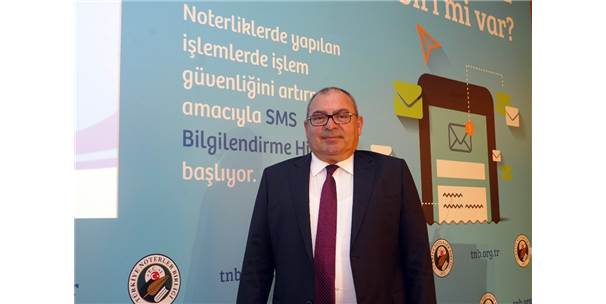 Noterliklerde Sms Dönemi Yarın Başlıyor