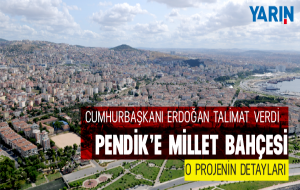 Pendik'e millet bahçesi